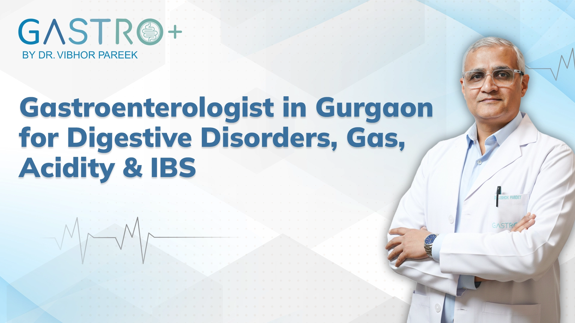 Gastroenterologist in Gurgaon