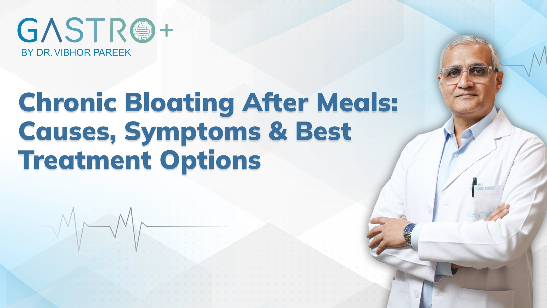 Chronic Bloating After Meals: Causes