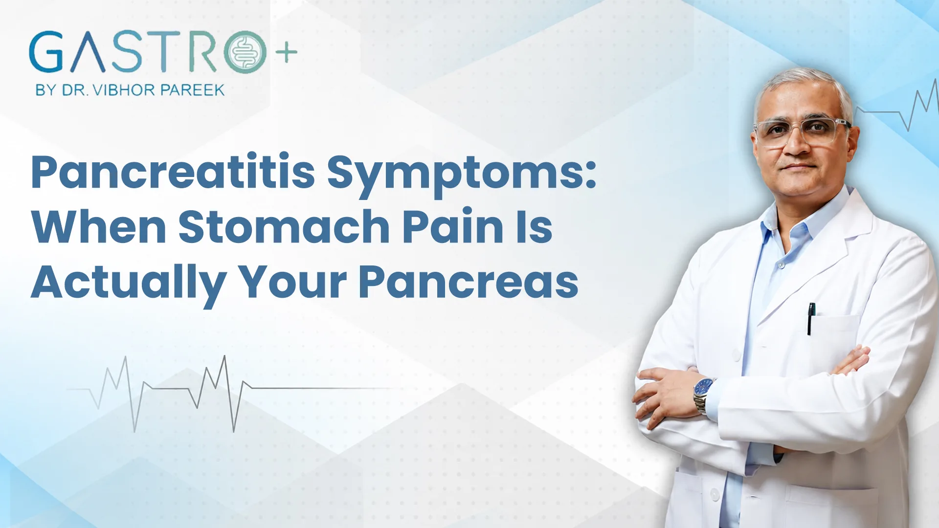 Pancreatitis Symptoms: When Stomach Pain Is Actually Your Pancreas