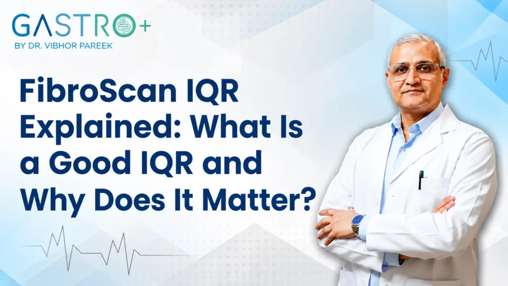 FibroScan IQR Explained