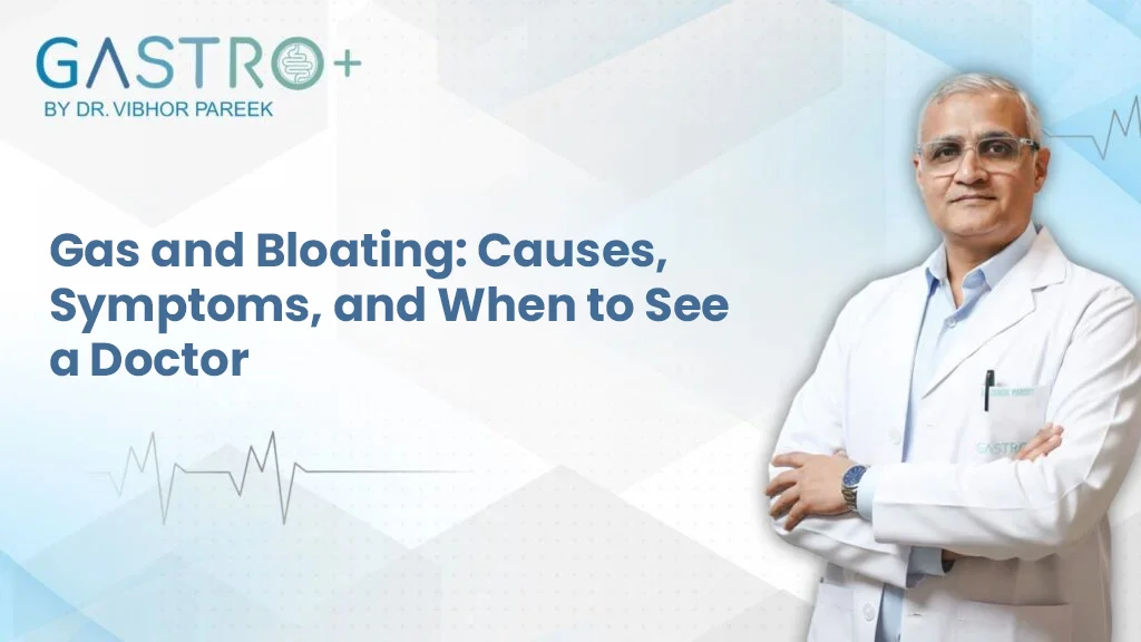Gas and Bloating: Causes